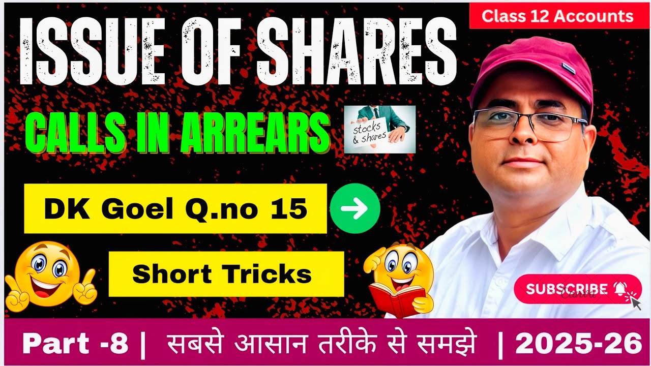 📊 Issue of Shares | Dk Goel Q.15 | Calls in Arrears Made Easy | Class 12 Accounts