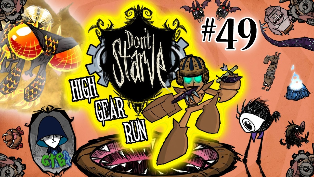 I Went Too Far! | Don't Starve: High Gear Run | Ep 49