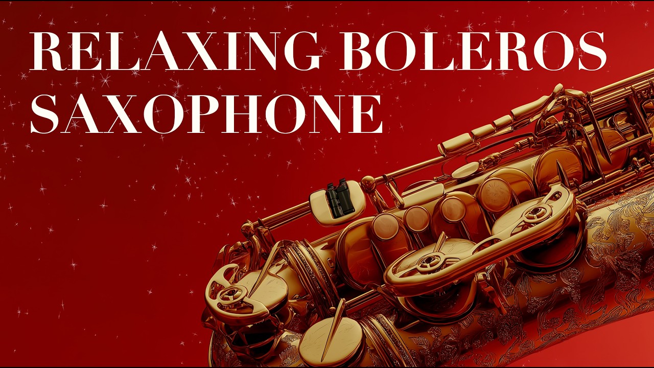 Saxofón Instrumental Romántico 🎷 Boleros para Relajarse