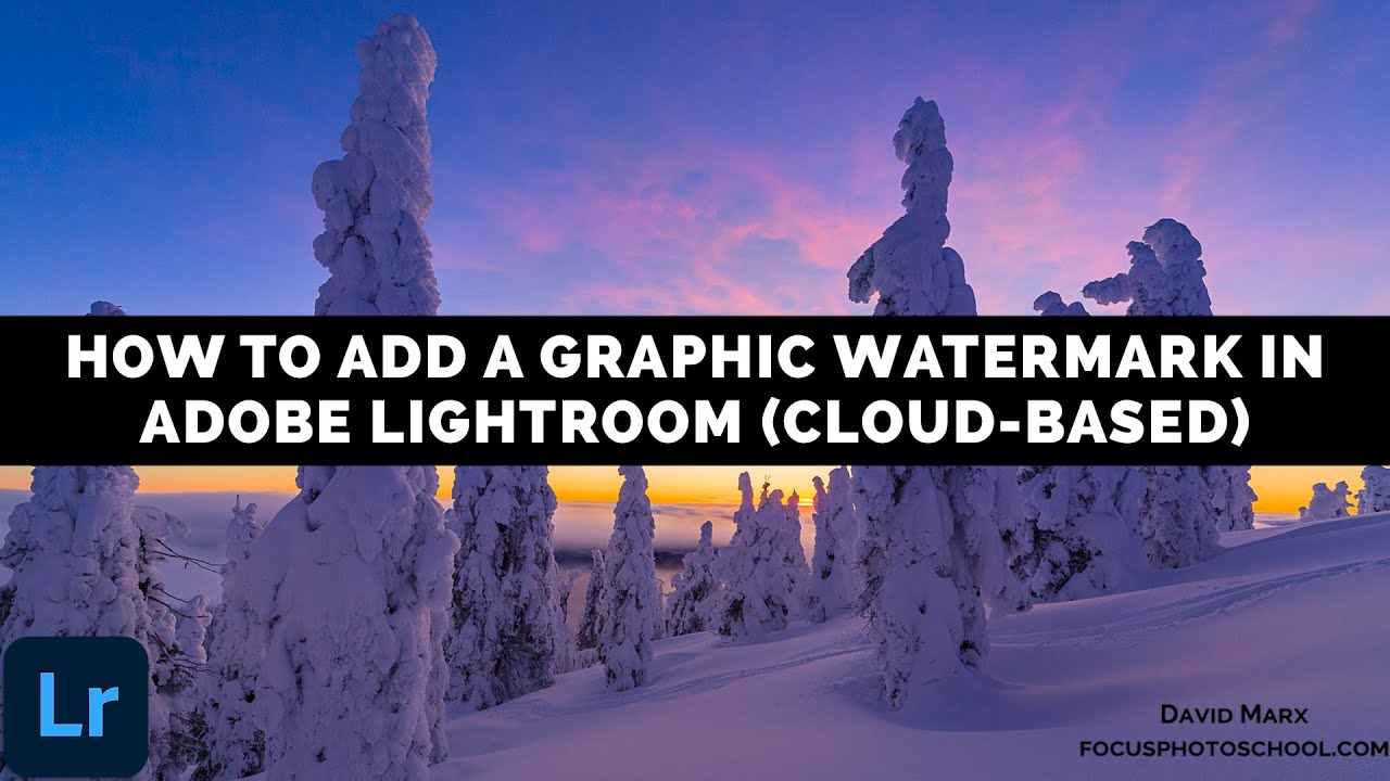 How To Add A Graphic Watermark In Adobe Lightroom (Cloud-Based)