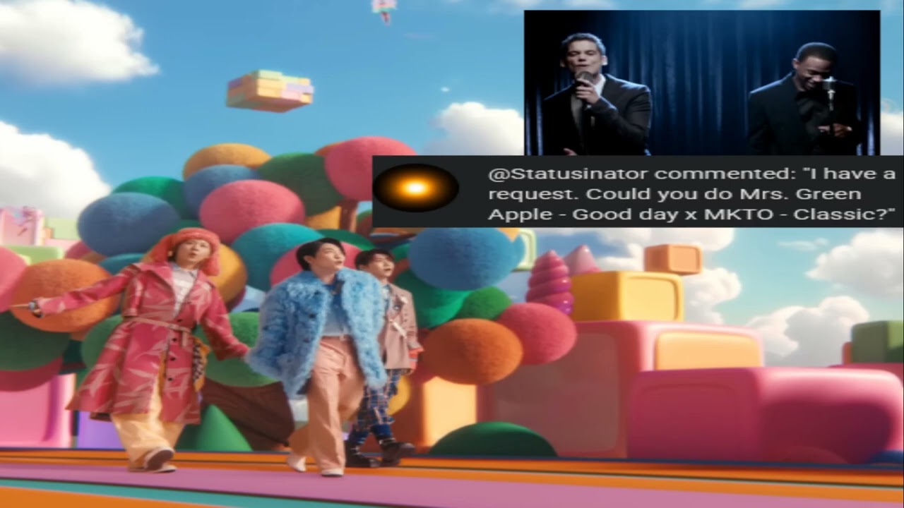 Classic Good Day | MKTO x Mrs. GREEN APPLE