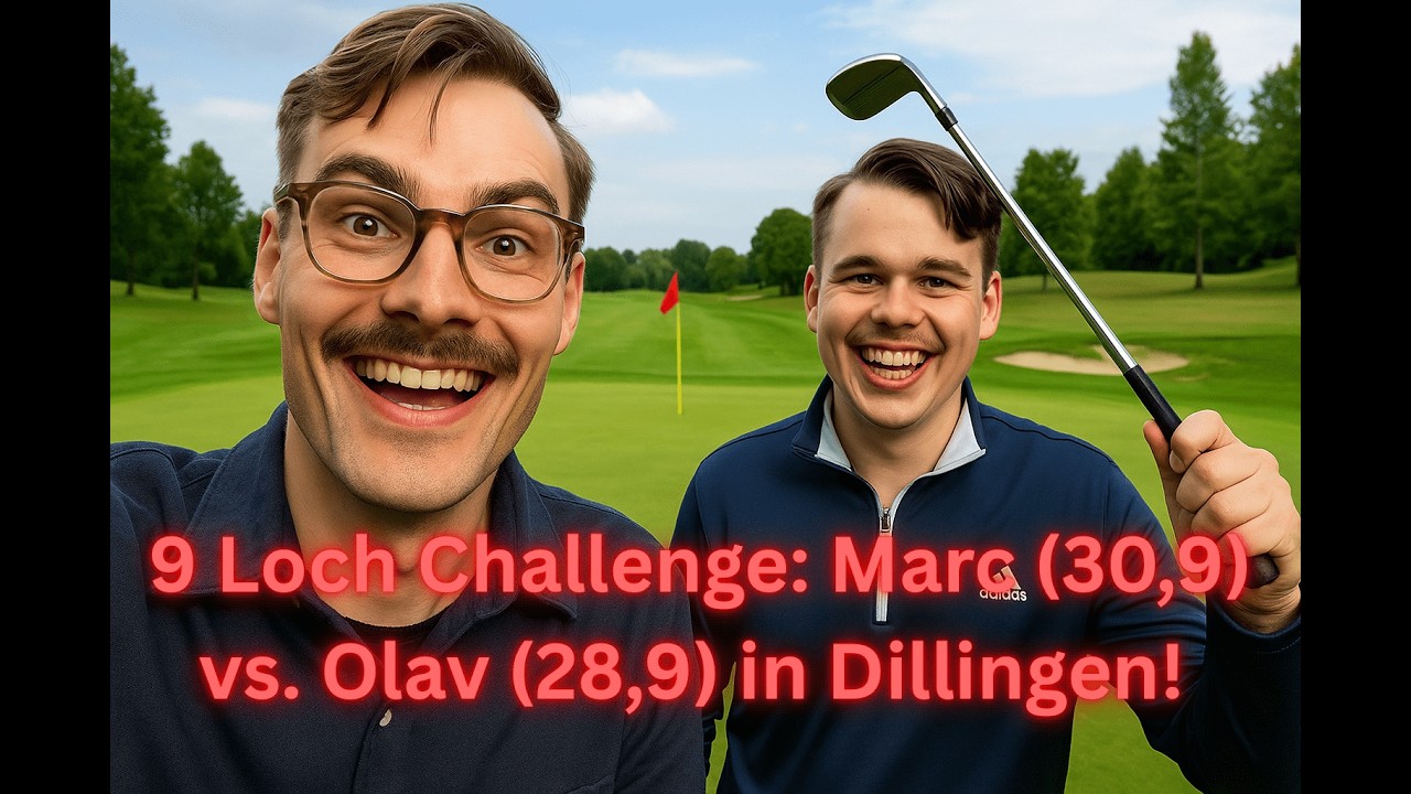 9 Loch mit HCP 30 & 28 – unsere Golf-Runde in Dillingen ⛳️