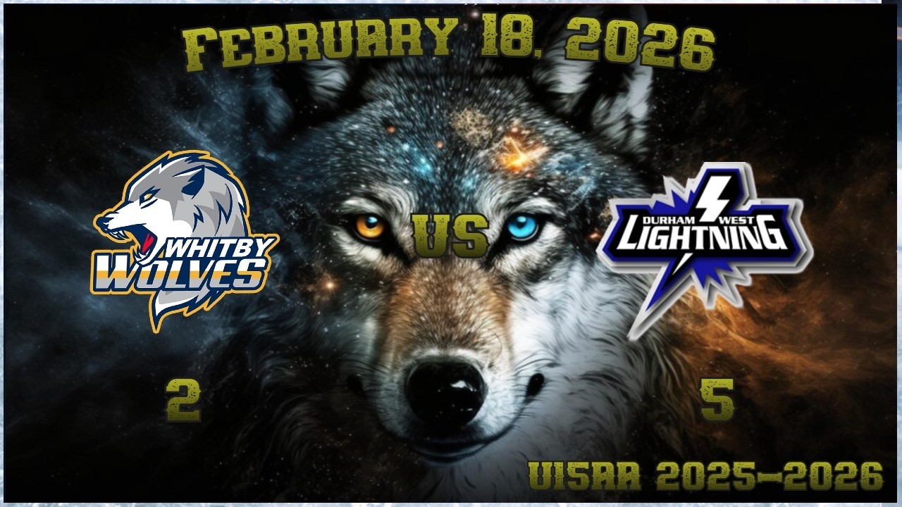 U15AA Whitby Wolves vs Durham West Lightning Feb 18 2026