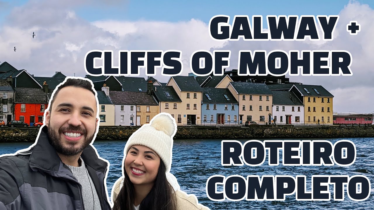 ☘️ O QUE FAZER EM GALWAY | Conhecendo Galway e Cliffs of Moher
