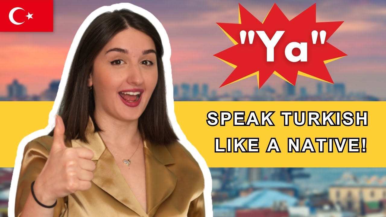 🇹🇷 Speak Turkish Like a Native: How to use 
