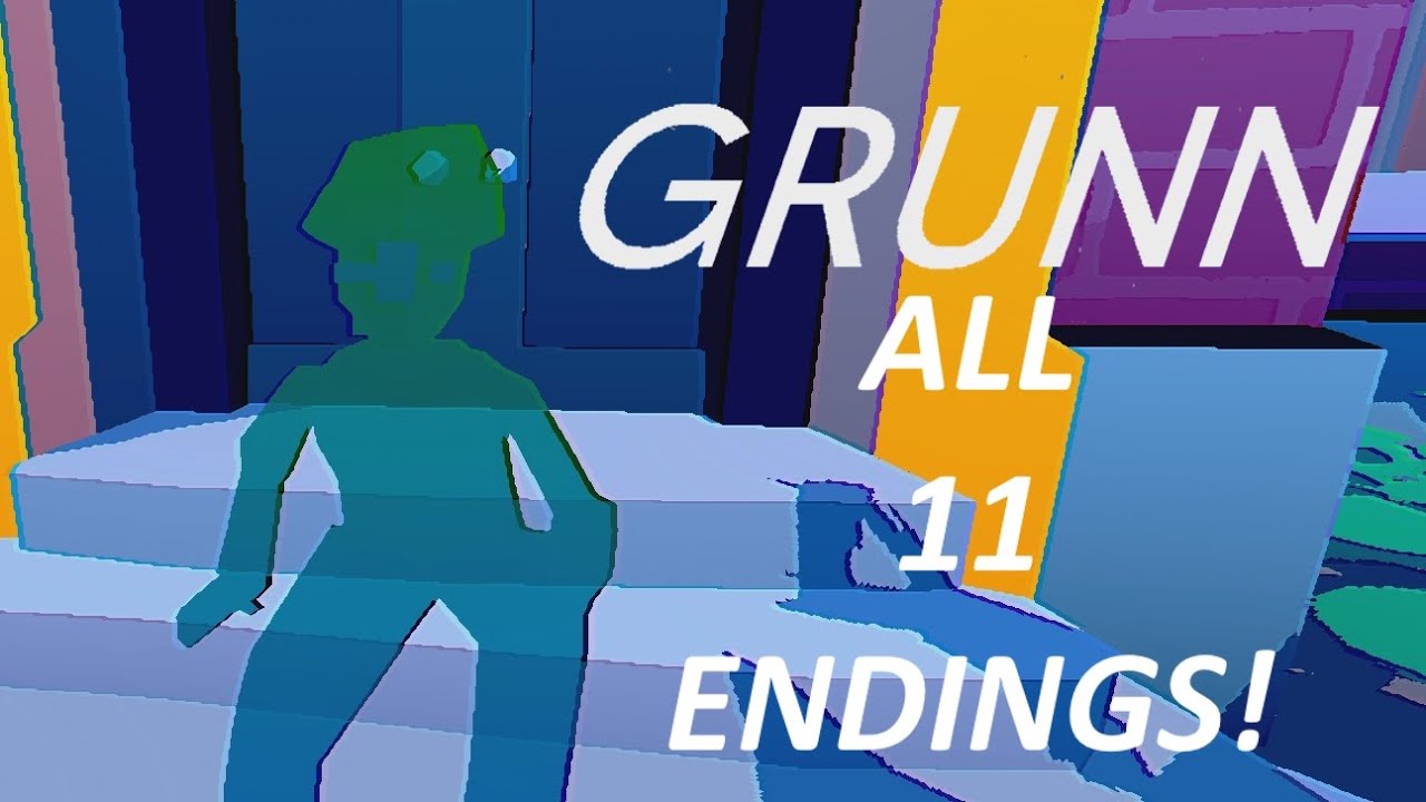 All 11 Endings of Grunn!