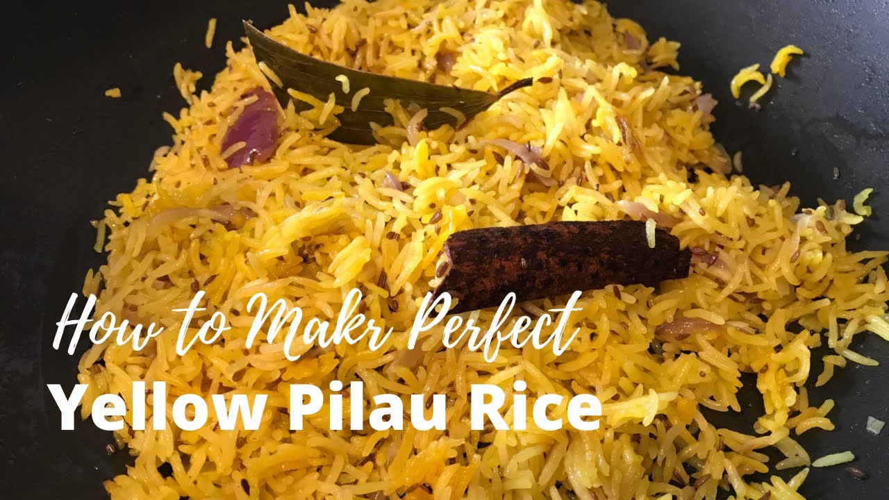 How Make Perfect YELLOW Pilau Rice | BIR Style |