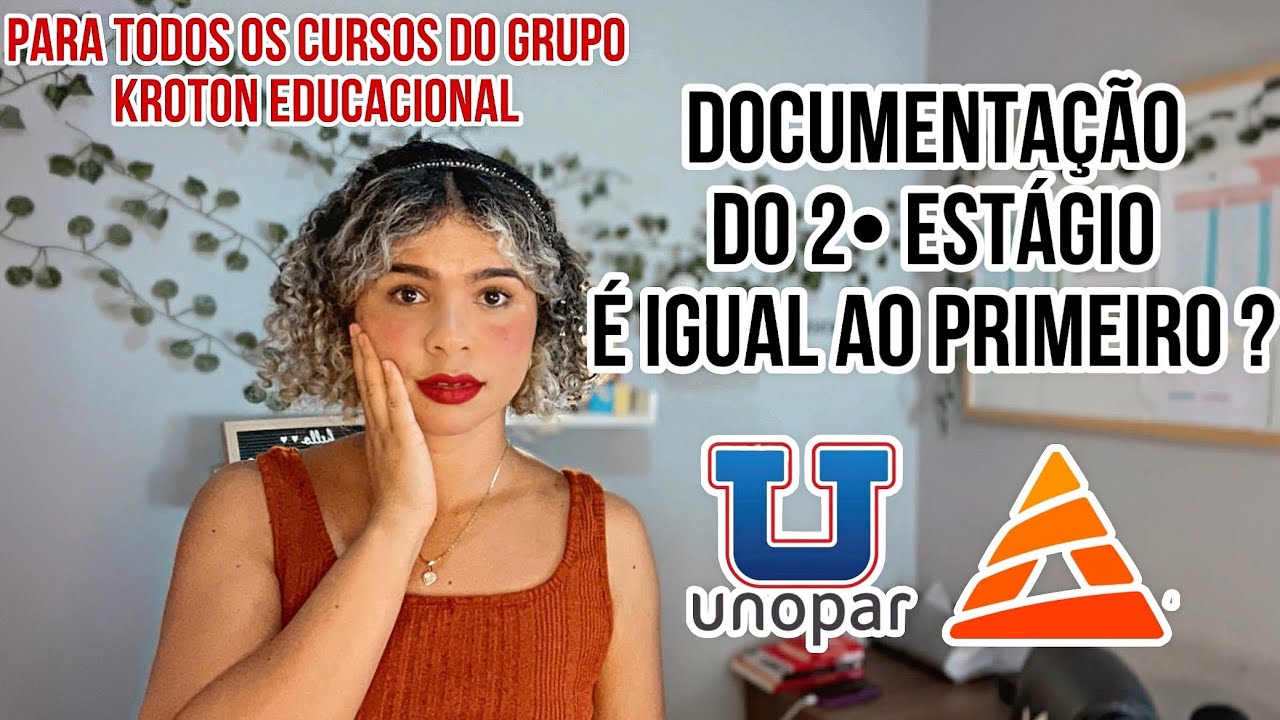 Documentação do 2• estágio é igual ao primeiro? #kroton #unopar #anhanguera #fama #foryou