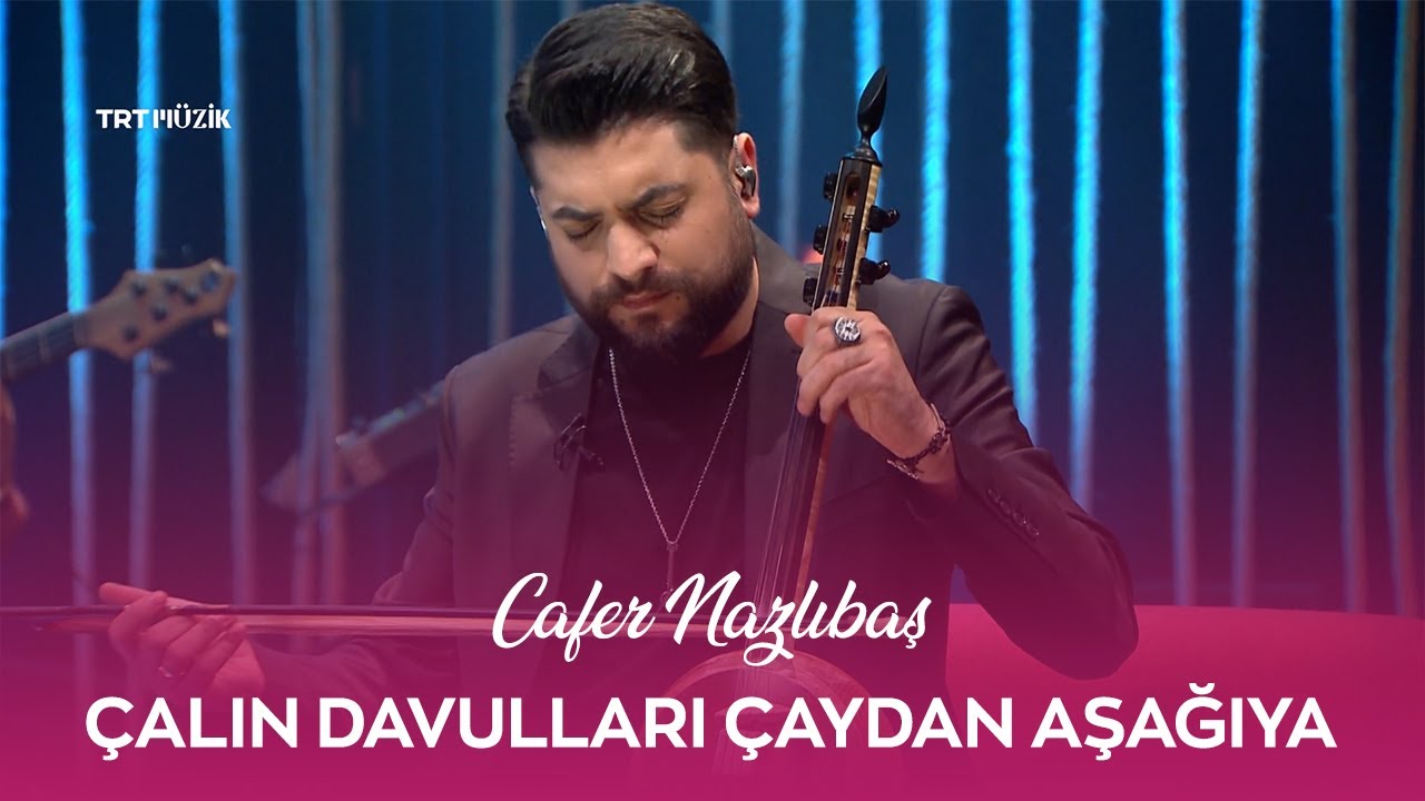 Cafer Nazlıbaş - Çalın Davulları