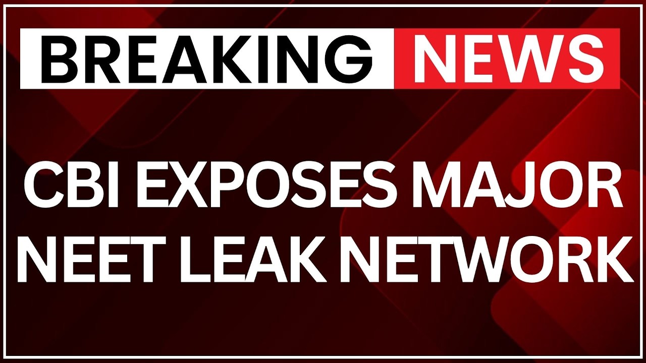 Central Bureau of Investigation Uncovers Major Inter-State NEET-UG Paper Leak Details | Latest News