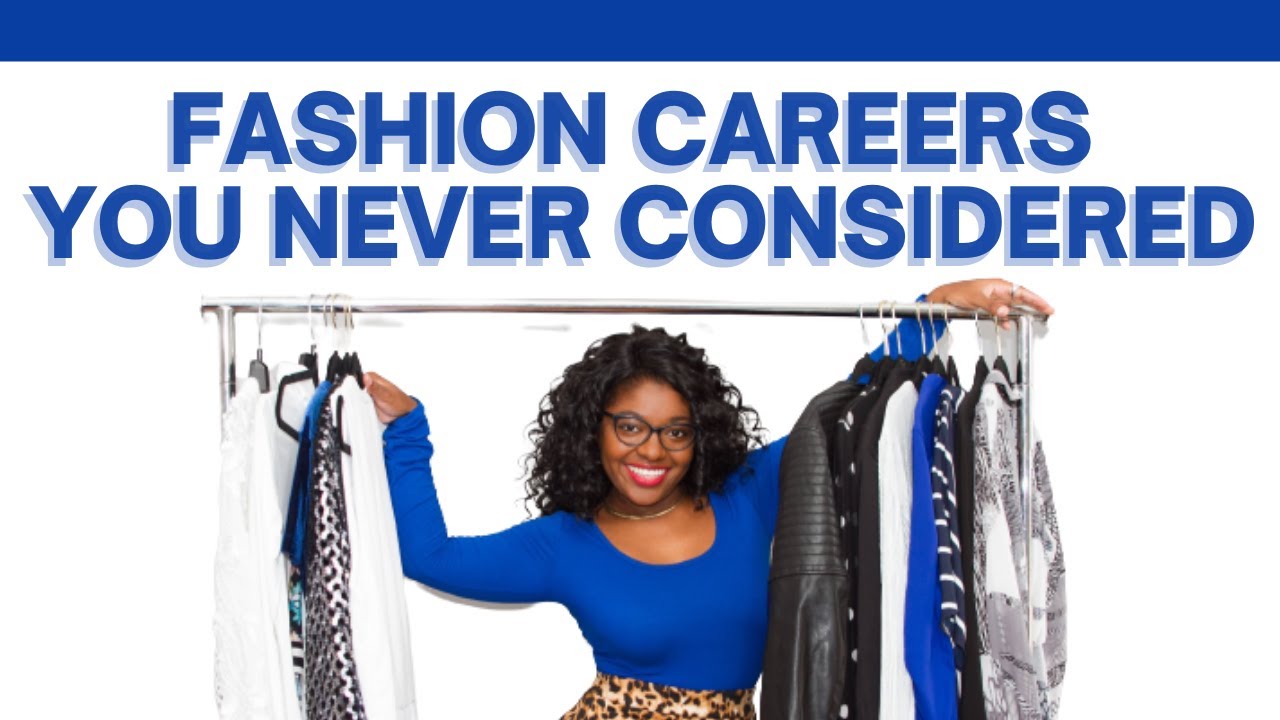 10 Fashion Careers You Never Considered (Business Edition)