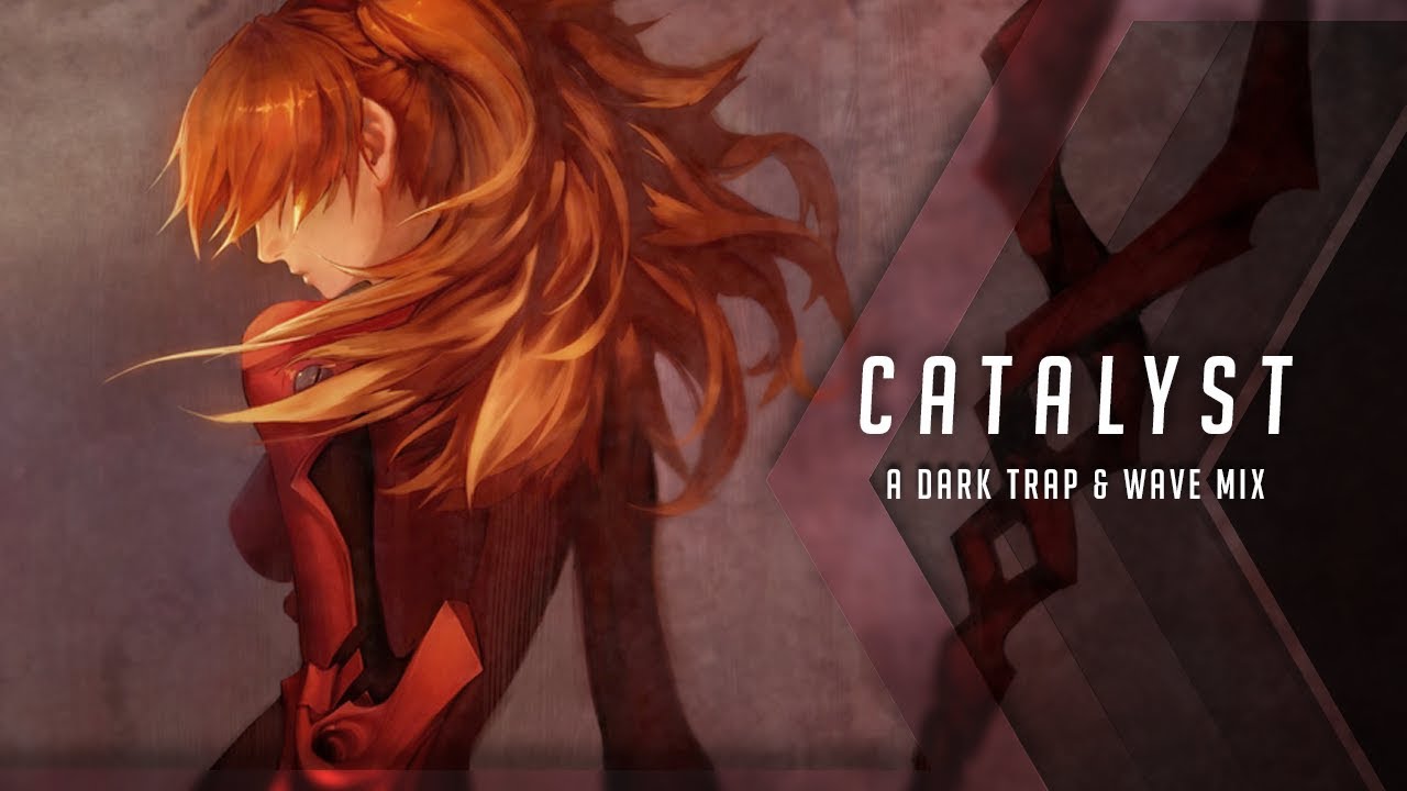 Catalyst | A Dark Trap & Wave Mix