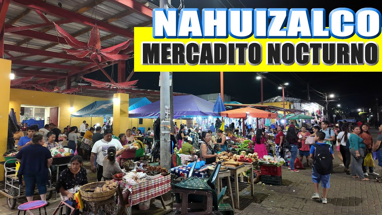 [TE PRESENTAMOS] - MERCADO NOCTURNO EN NAHUIZALCO  | EL SALVADOR