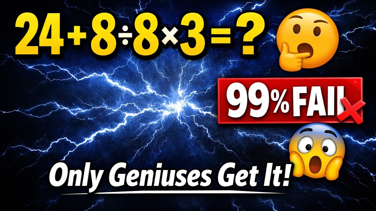 99% People Fail This Math Problem! 😱 | 24 + 8 ÷ 8 × 3 = ?