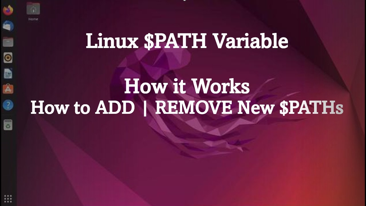 How Linux $PATH Variable Works  -  ADD | REMOVE  New $PATHs