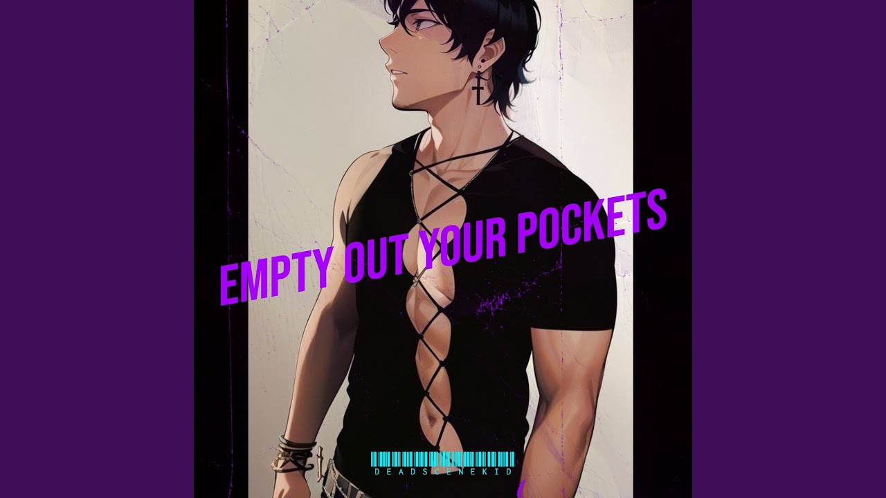 Empty out Your Pockets
