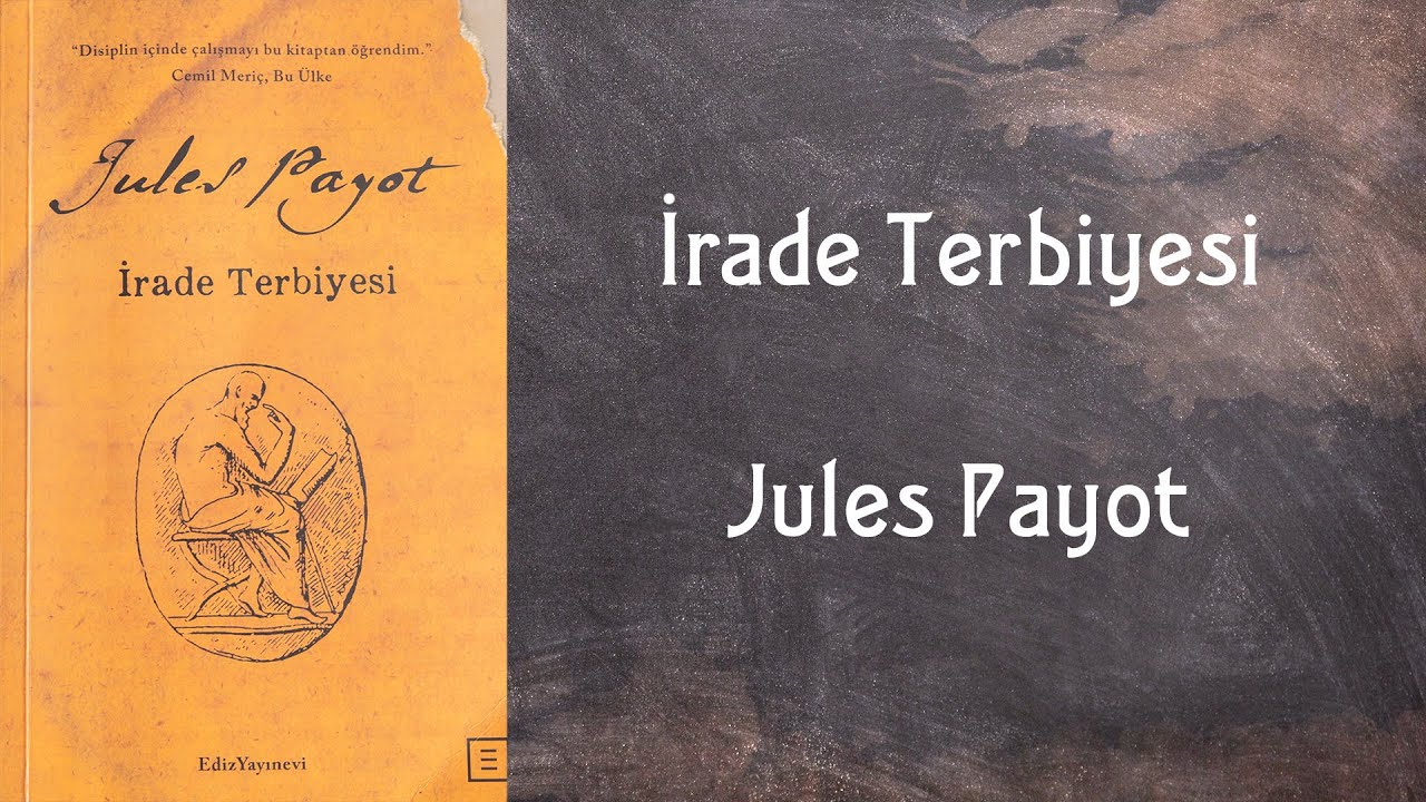 İrade Terbiyesi - Jules Payot