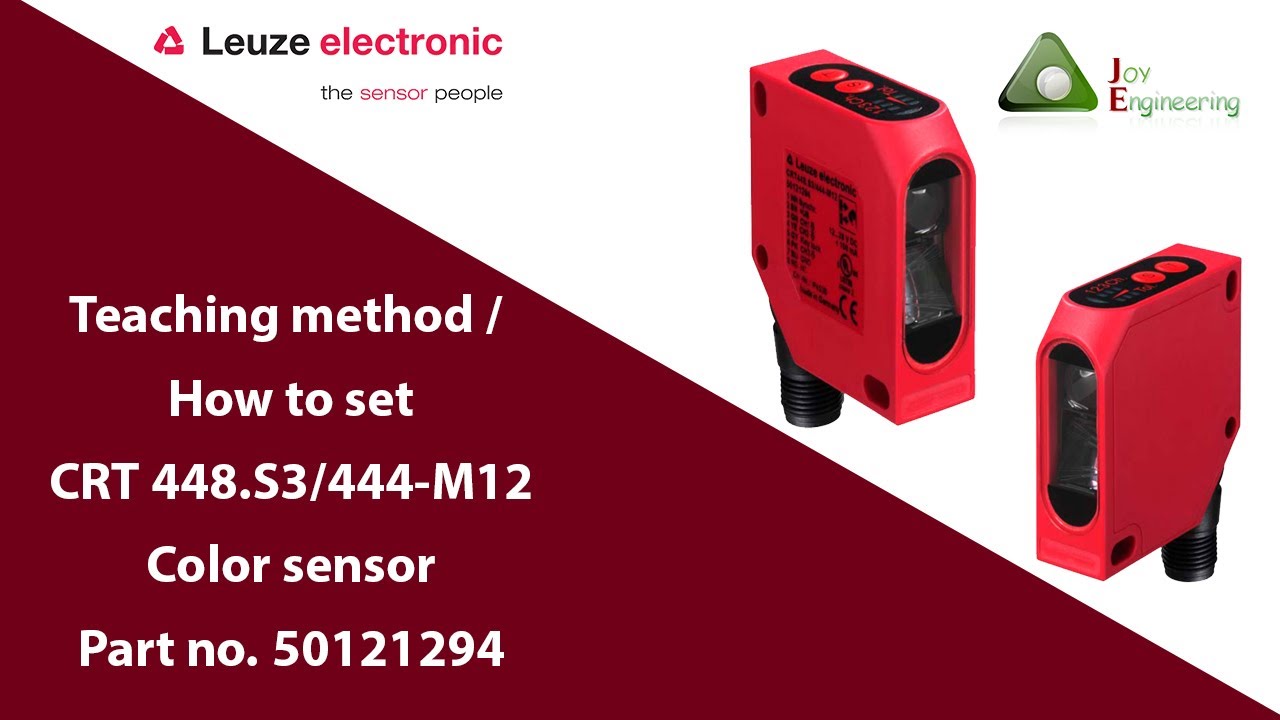 Teaching Method of Color Sensor Model : CRT448.S3/444 --M12    #Leuze electronic. #joy engineering