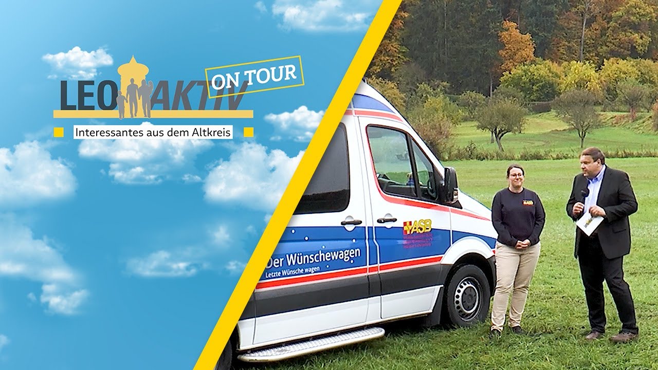 Der letzte Wunsch – Wünschewagen | LEOAKTIV »on Tour« Folge 1