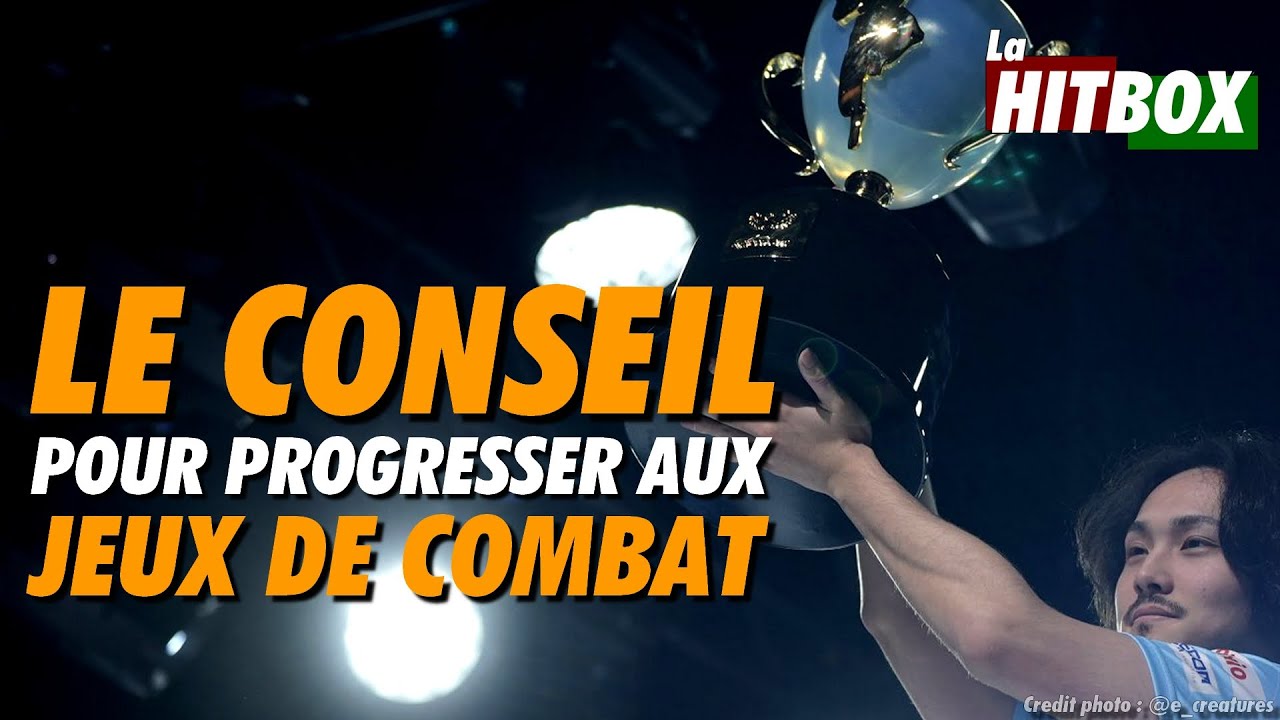 LE CONSEIL POUR PROGRESSER AUX JEUX DE VERSUS FIGHTING [LA HITBOX]