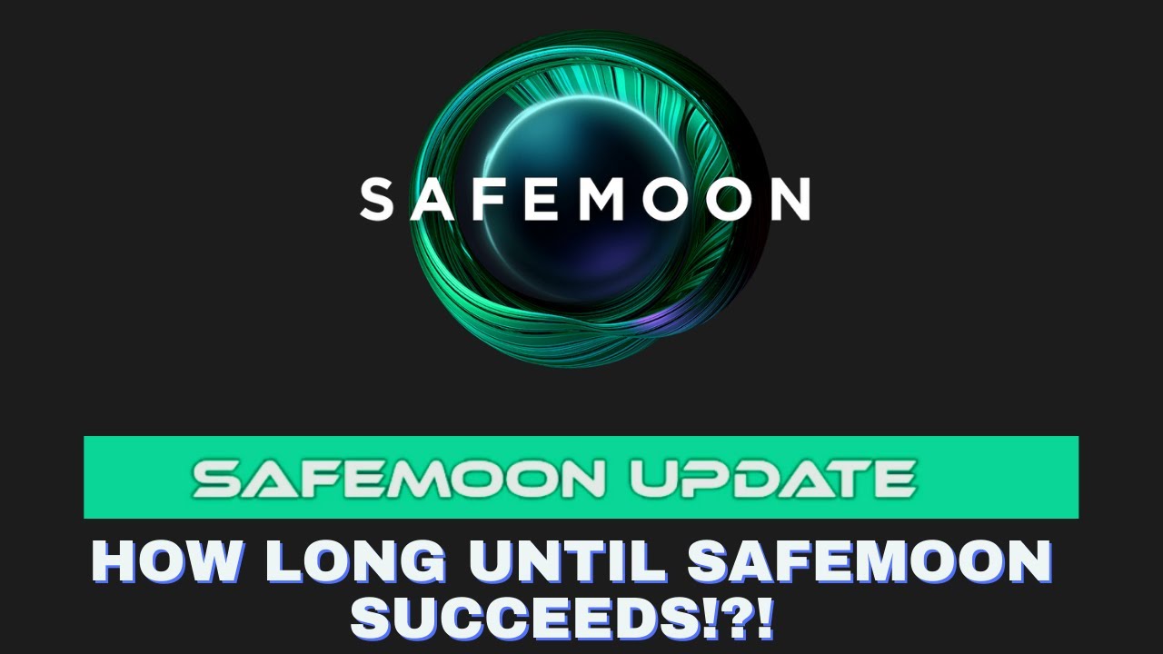 HOW LONG WILL IT TAKE FOR SAFEMOON TO SUCCEED?!?