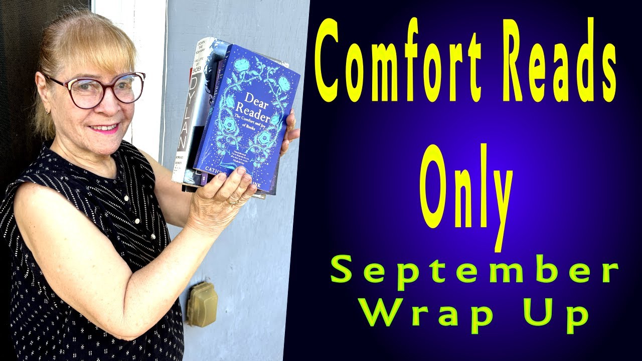 Comfort Reads Only/ September Wrap Up