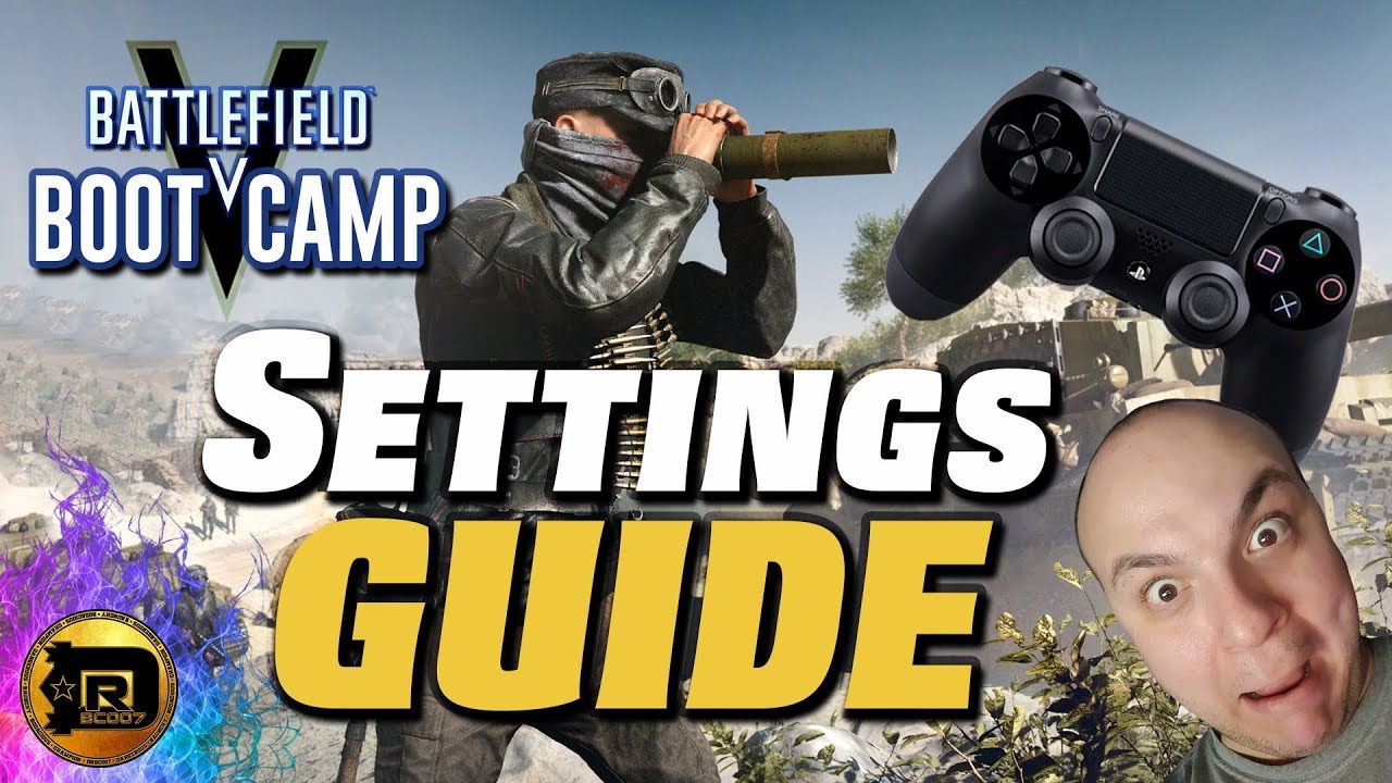 Battlefield V Boot Camp: Ultimate Settings Guide (Controller) | BFV