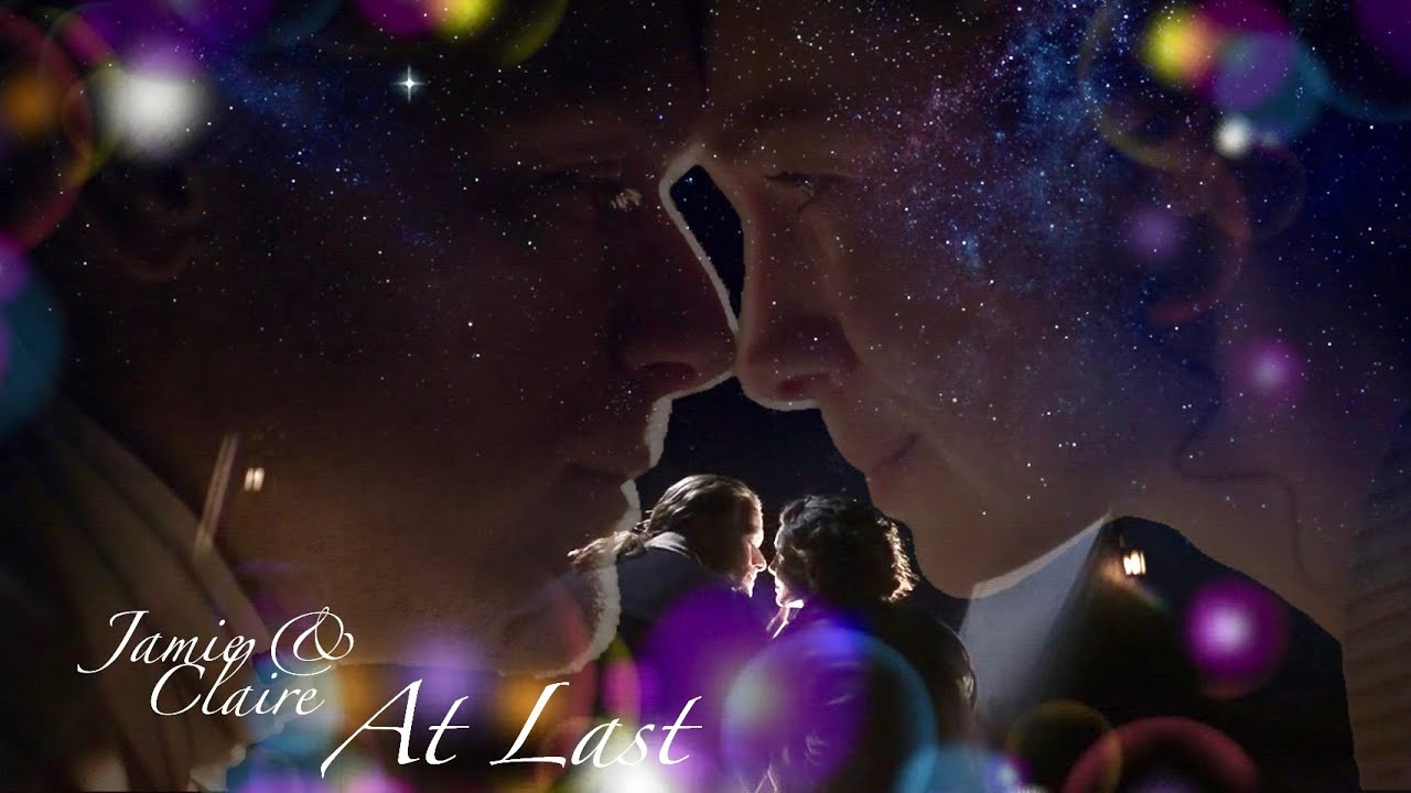 Outlander | Jamie & Claire | At Last 💞 | Season 1 - 7