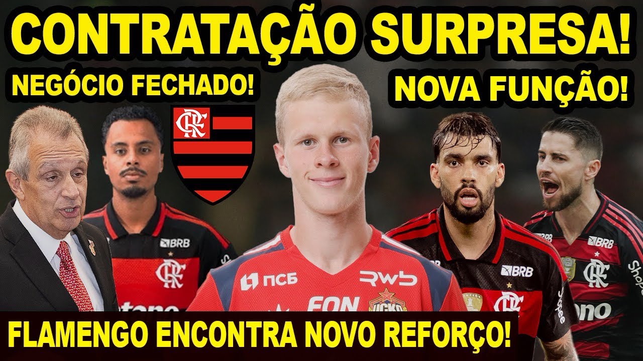 CONTRATAÇÃO SURPRESA! FLAMENGO ENCONTRA NOVO REFORÇO NA EUROPA! NEGOCIO FECHADO SAÍDA CONFIRMADA! E+