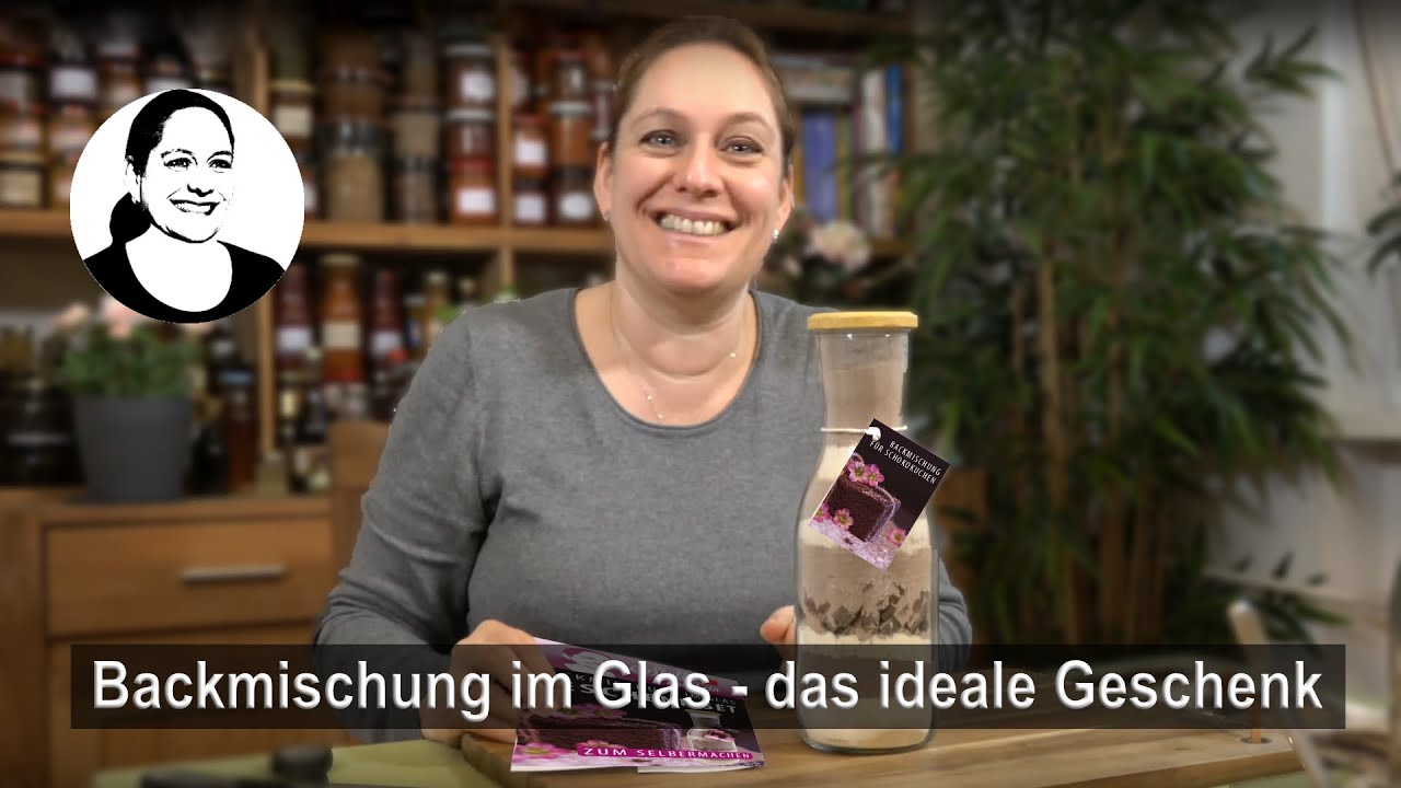 Backmischung im Glas für Schokokuchen - Tolle Geschenkidee!