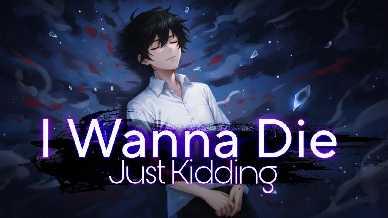I Wanna Die &ndash; Just Kidding || by Relatone (Official Lyrics Video)