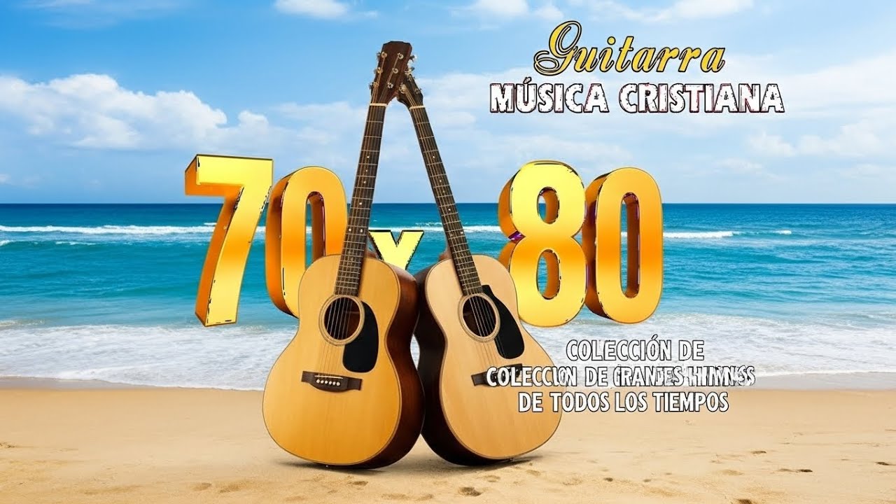 50 Alabanzas Cristianas Que El Tiempo Quiso Olvidar ⛪️