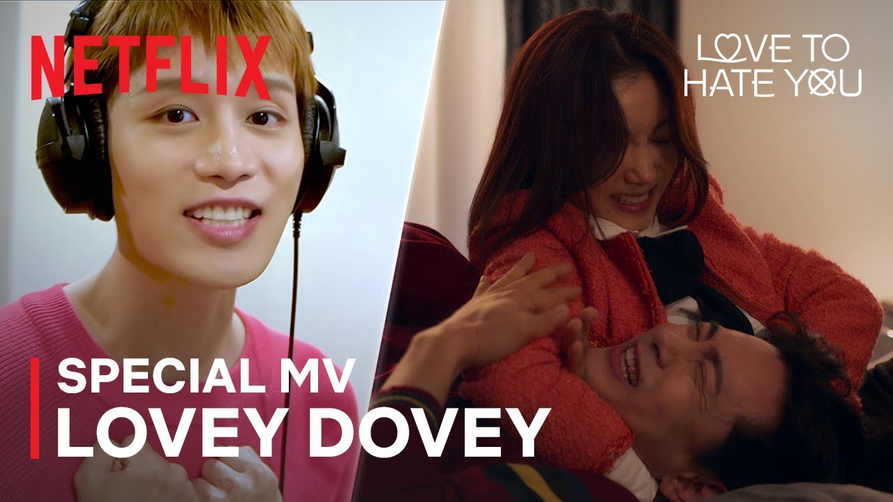 TAEIL of NCT - Lovey Dovey | Love to Hate You Special MV | Netflix
