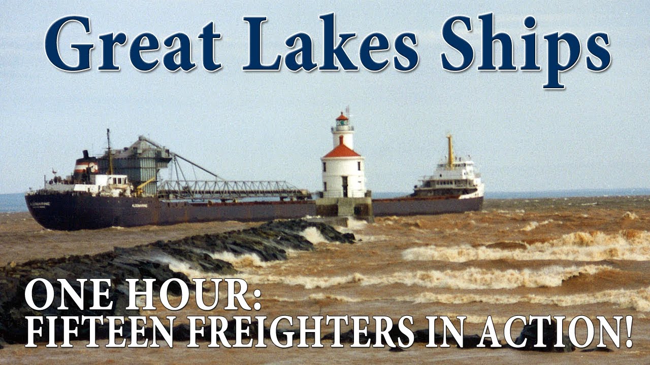 15 Great Lakes Ships in action - See them all in an hour!