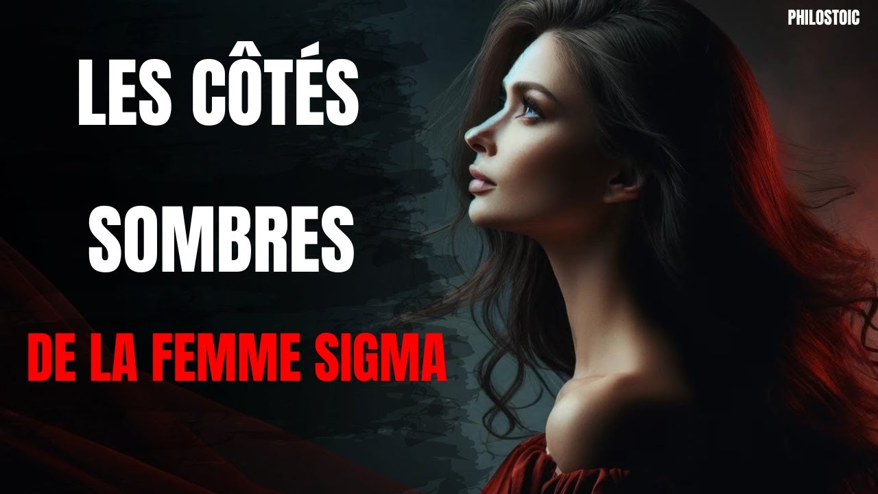 Les c&ocirc;t&eacute;s sombres de la femme sigma | Sto&iuml;cisme