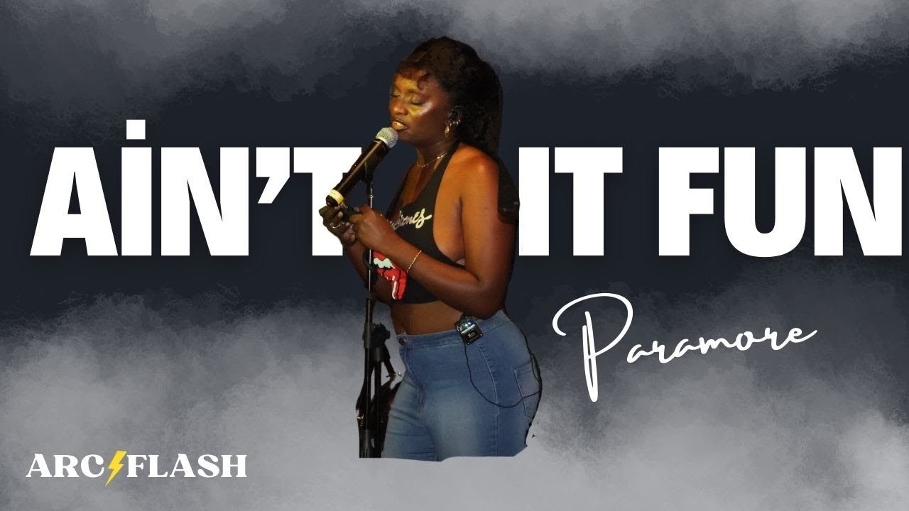 Aint it Fun by Paramore | ArcFlash