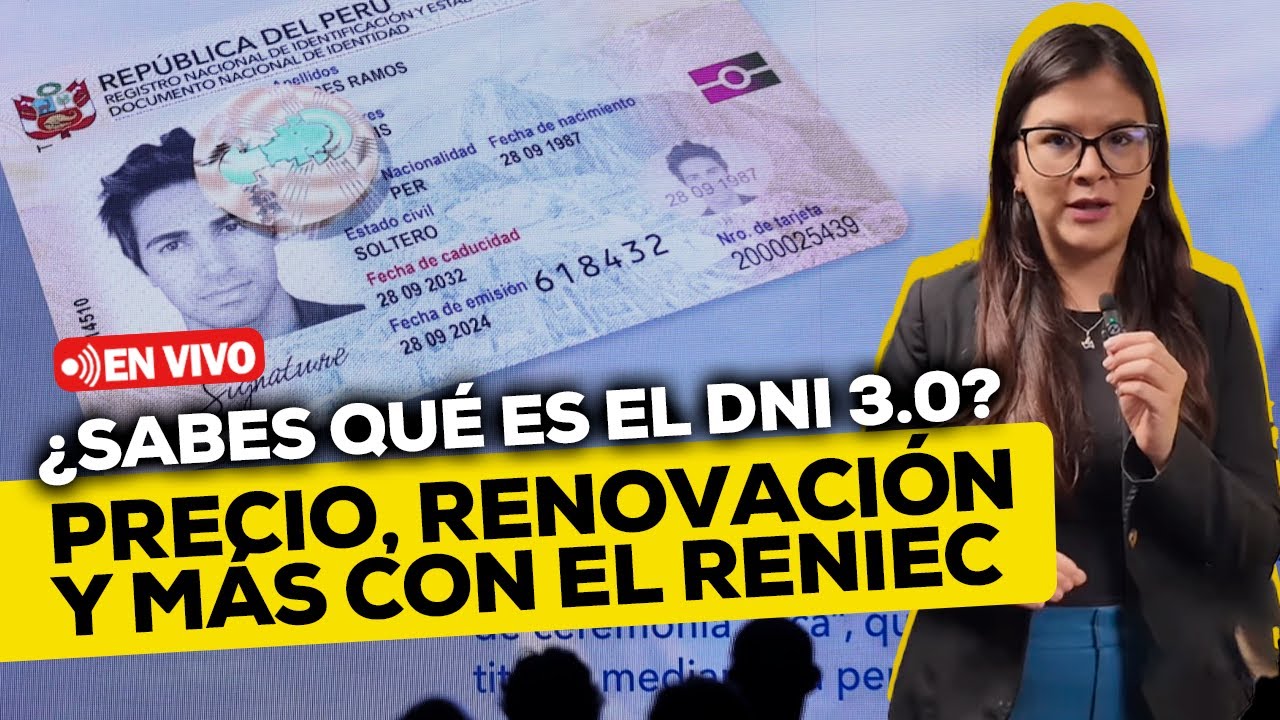 DNI 3.0 en Perú: ¿Cuánto cuesta, cómo renovarlo y sirve para niños? #RPPEspeciales