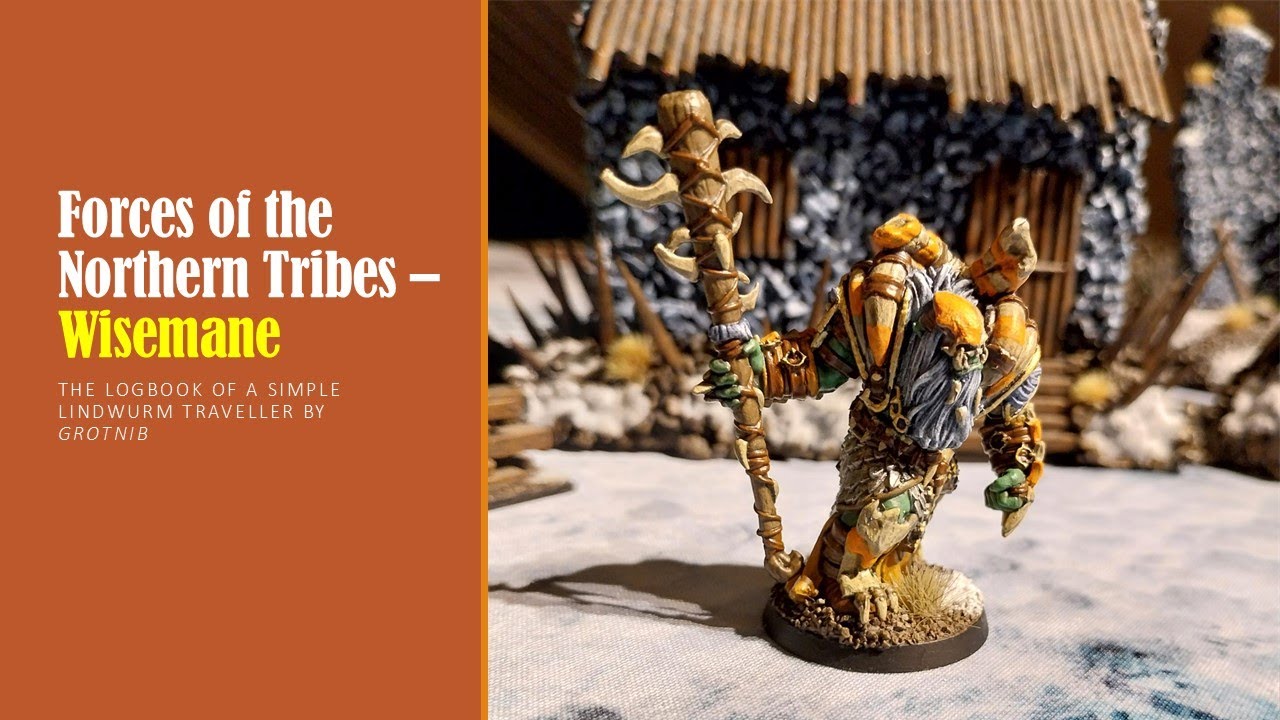 Forces of the Northern Tribes - Wisemane [Warcrow]