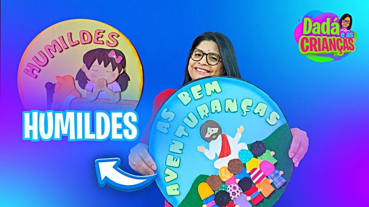 HUMILDADE | As Bem Aventuranças| Lição Infantil