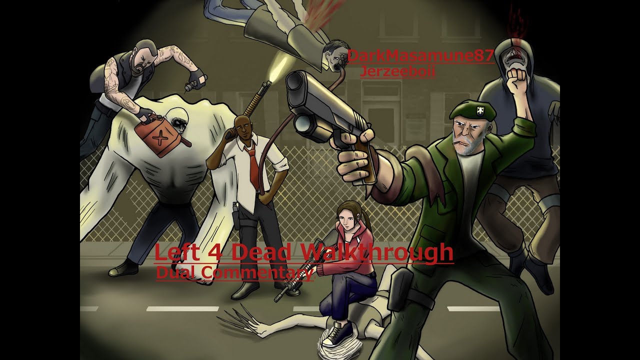 Left 4 Dead: Dual Commentary Featuring Jerzeeboii