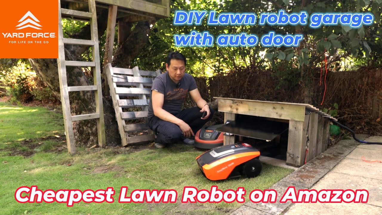 Cheapest Robot lawnmower on Amazon YardForce 260B  DIY robot garage with self opening closing door.