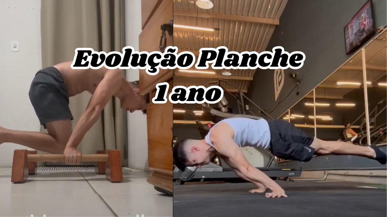 Evolução de 1 ano na planche