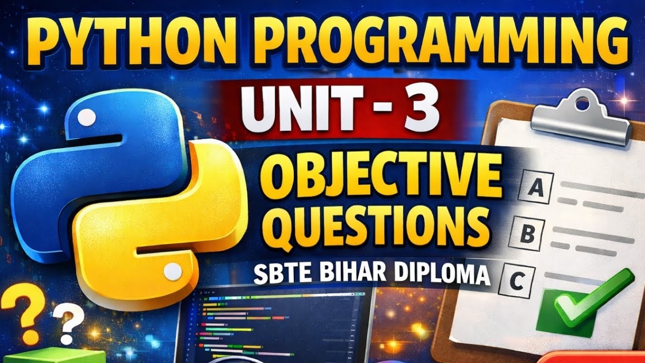 Python Programming Unit 3 Objective Questions | SBTE Bihar Diploma | Top 20 VVI MCQ for Exam💯💯🎯🎯🎯