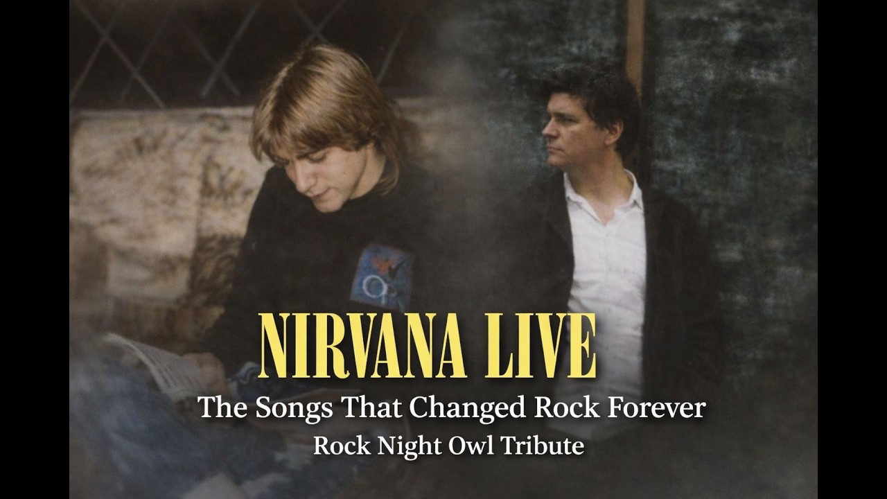 Nirvana • The Songs That Changed Rock Forever | LIVE Tribute by Rock Night Owl