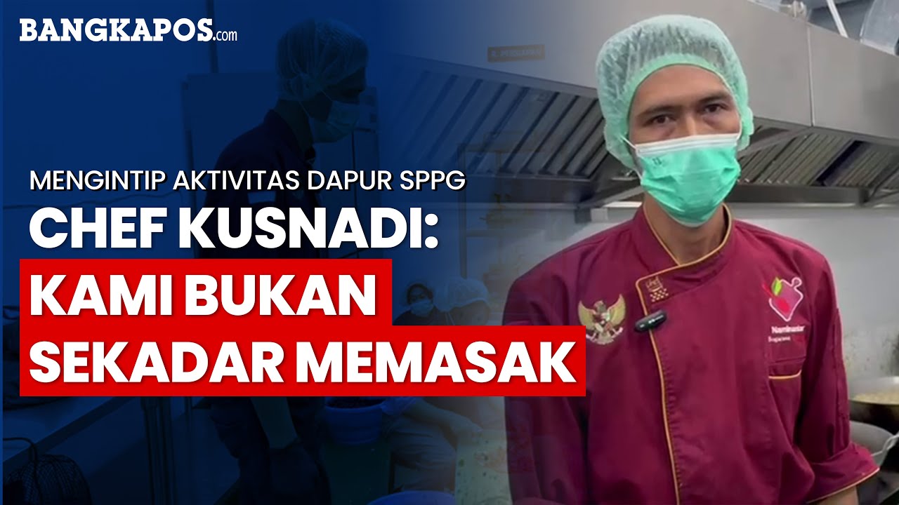 Mengintip Aktivitas Dapur SPPG, Chef Kusnadi: Kami Bukan Sekadar Memasak