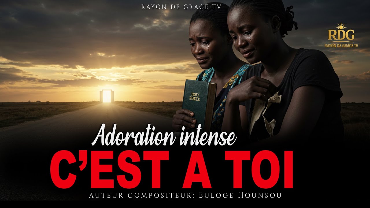 🔥C'EST A TOI  – Chant Gospel Puissant de Restauration & D’Adoration Version Live 2025