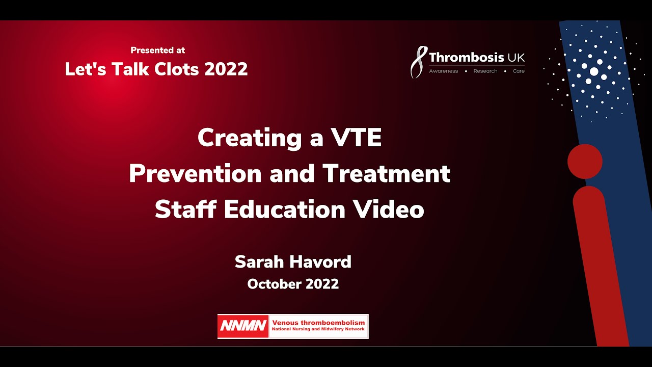 Creating a VTE Prevention and Treatment Staff Education Video