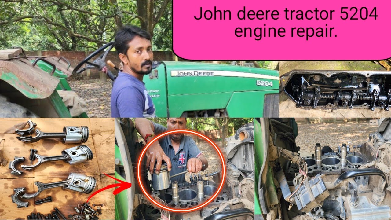 john deere tractor engine repair | john deere engine fitting | john deere tractor engine timing