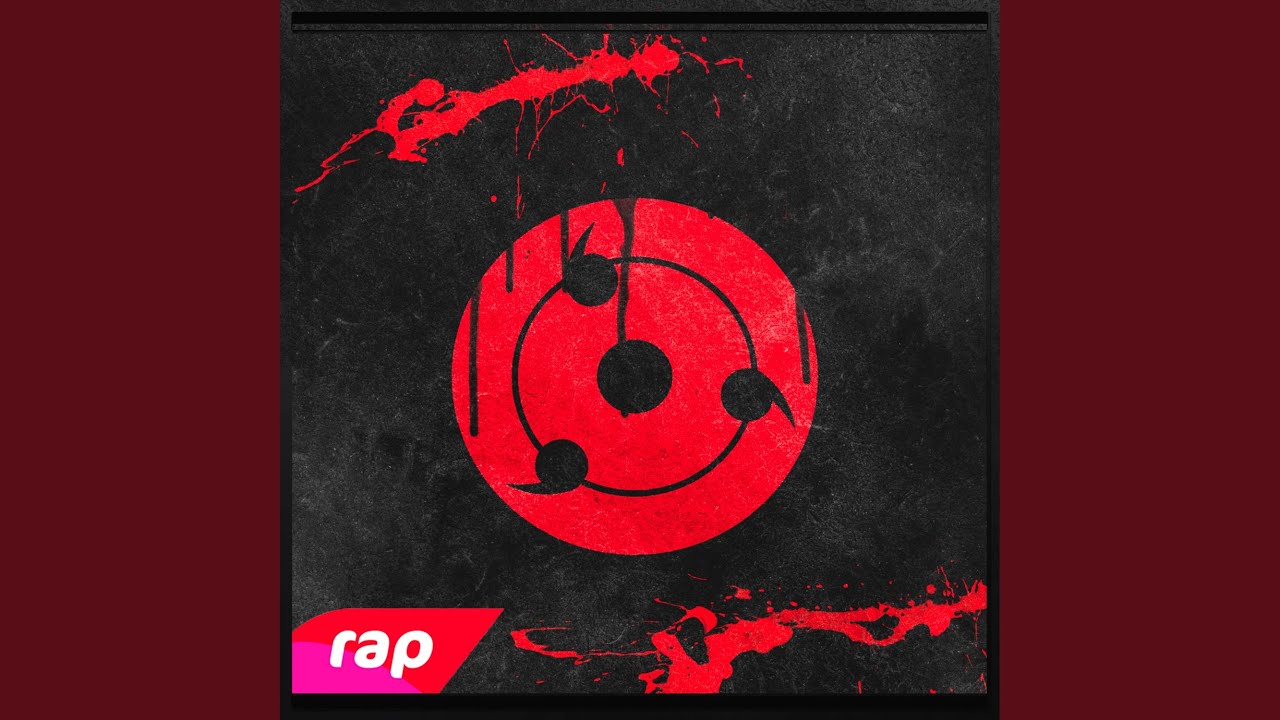 Rap do Sharingan: Cuidado com os Meus Olhos (Nerd Hits)