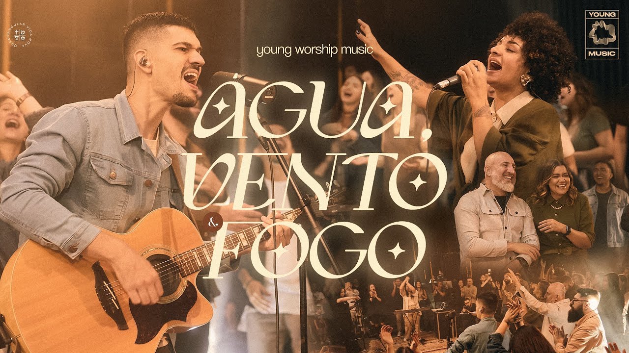 ÁGUA, VENTO E FOGO (Ao vivo)